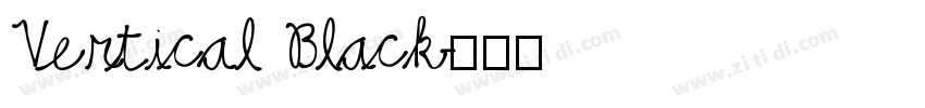 Vertical Black字体转换